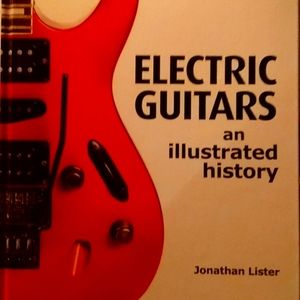 COFFEE TABLE BOOK "ELECTRIC GUITARS AN ILLUSTRATED HISTORY" BY JONATHAN LISTER
